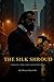 THE SILK SHROUD