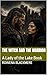 The Witch and The Warrior: A Lady of the Lake Book (The Lady of the Lake 2)