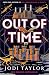 Out of Time (The Time Police, #6)