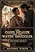 The Oasis Healer and the Water Smuggler (The Lantern Wells Book 5)