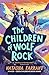 The Children of Wolf Rock