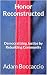 Honor Reconstructed by Adam Boccaccio
