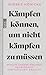 Kämpfen können, um nicht kämpfen zu müssen: Warum unsere Freiheit gemeinsame Verteidigung braucht (German Edition)