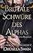Les Serments Brutaux de l'Alpha: Une romance loup-garou bratva (Redevable au Milliardaire) (French Edition)