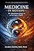 Medicine in Motion by Clara Chang
