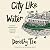 City Like Water