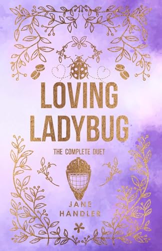 Loving Ladybug:: The Complete Duet (HockeyVerse)