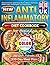 Super Easy Anti-Inflammatory Diet Cookbook for Beginners: Flavorful & Science-Based Recipes Book to Balance Inflammation, Restore Vitality, and Strengthen Your Immune System