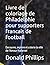 Livre de coloriage de Philadelphie pour supporters francais de football: Decouvre, explore et colorie la ville de l'Amour fraternel (French Edition)