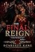 The Final Reign: A Possessive Alpha Mafia Romance (Blood & Lace Book 3)