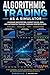 Algorithmic Trading as a Simulator: Learning Backtesting, Market Rules, Risk, and Automated Trading Through Synthetic Data