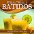 27 Recetas Fáciles de Batidos