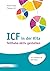 ICF in der Kita: Teilhabe aktiv gestalten. Ein Leitfaden für die Praxis (German Edition)