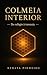 Colmeia Interior: Do Refúgio à Travessia (Portuguese Edition)