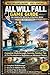 ALL WILL FALL GAME GUIDE: THE COMPLETE OFFICIAL STRATEGY BOOK (Latest 2026 Edition): Complete Walkthrough, Secrets, Combat Tips & Pro Strategies for Beginners and Advanced Players