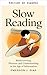 Lectura lenta (Spanish Edition)