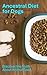 Ancestral Diet for Dogs: Discover the Truth About Animal Feed