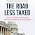 The Road Less Taxed: How to...