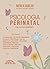 Psicologia Perinatal: Por Outros Caminhos (Portuguese Edition)