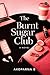 The Burnt Sugar Club
