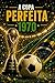 A COPA PERFEITA: 1970 (AS COPAS QUE O BRASIL VENCEU Livro 3) (Portuguese Edition)