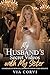 My Husband’s Secret Videos with My Sister: A Marriage of Betrayal, Infidelity and Revenge Romance (Her Marriage in Crisis Book 15)