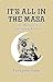 IT'S ALL IN THE MASA