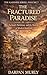 The Fractured Paradise: Trauma, Displacement and the Human Story of Kashmir (The Kashmir Series Book 7)