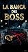 La Banca dei Boss: Romanzo noir di Napoli (Italian Edition)