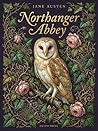 Northanger Abbey (Annotated): With Critical Essay 'The Gothic Within' and Author Biography | Gothic Romance and English Literature | Jane Austen | Erato Press (The Women's Classic Library)