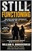 Still Functioning : For Peo...