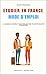 Etudier en France : Mode d'emploi (French Edition)