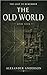 The Old World (The Last to Remember Book 4)