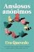 Ansiosos anónimos