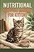 Nutritional Survival Manual for Kittens: Much more than kibble: How to nourish and hydrate your cat from its first months. (Cat Parent’s Survival Guide)