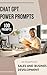 Chat GPT Power Prompts: Sales and Business Development