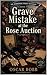 Grave Mistake at the Rose Auction : A Borrowed Finery Mysteries Cozy Mystery (The Borrowed Finery Mysteries Book 4)