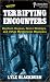 Terrifying Encounters: Bigf...