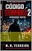 CÓDIGO SOMBRA 2: VINGANÇA JUSTA (Portuguese Edition)