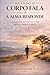 Quando o Corpo Fala e a Alma Responde: Caminhos de reconexão entre mente, corpo e Deus (Portuguese Edition)