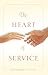 The Heart of Service