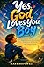 Yes, God Loves You Boy: A Christian Book for Kids – Inspiring Stories of Courage, Strength, Confidence, and Finding Purpose