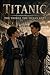 Titanic: The things the ocean kept (Eleanor Whitmore Book 1)