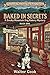 Baked In Secrets: A Smoky M...