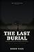 The Last Burial