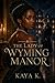 The Lady Of Wyming Manor: BWWM Interracial Historical Regency Suspense Mystery Romance (Fields Of Secrets)
