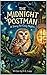The Midnight Postman: A Story for Cozy Nights