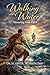 Walking on Water: Maturing Your Faith
