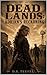 Dead Lands:: Adrian's Reckoning
