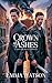Crown of ashes : A Dark MM Mafia Romance